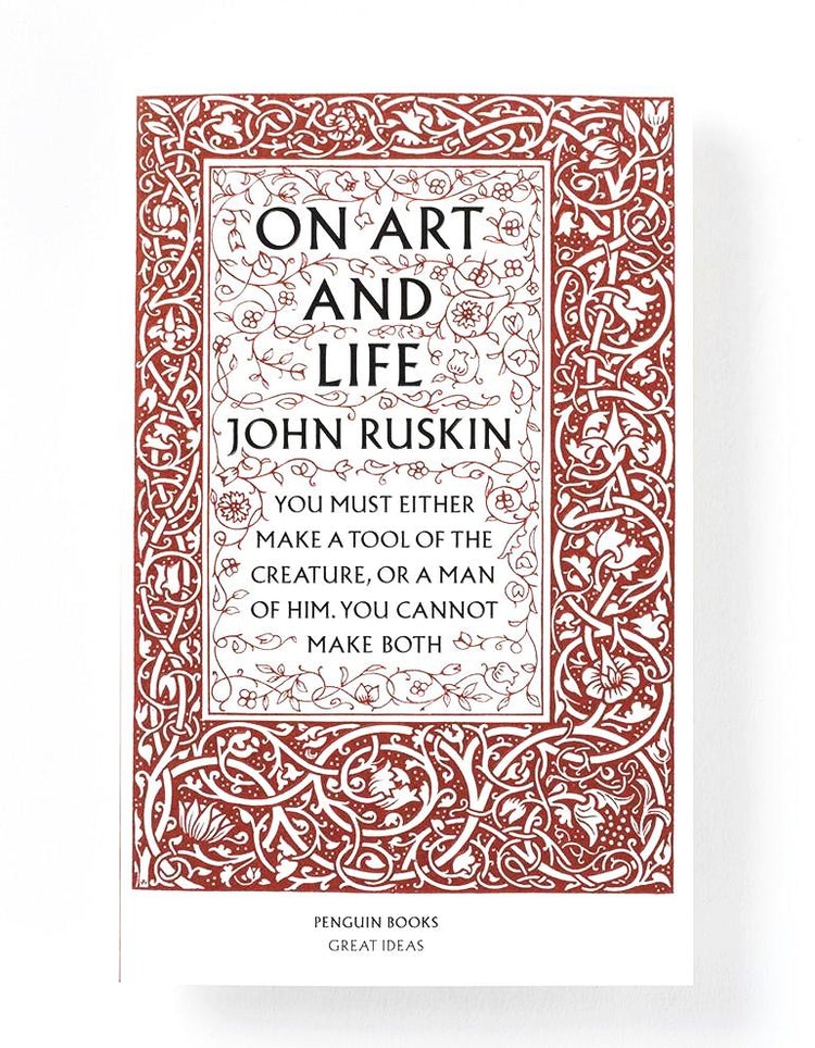 On Art and Life - John Ruskin