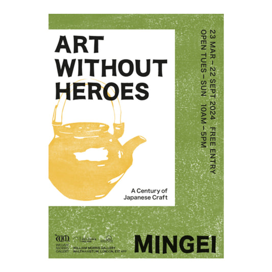 A3 'Art Without Heroes: Mingei' Exhibition Poster - Teapot