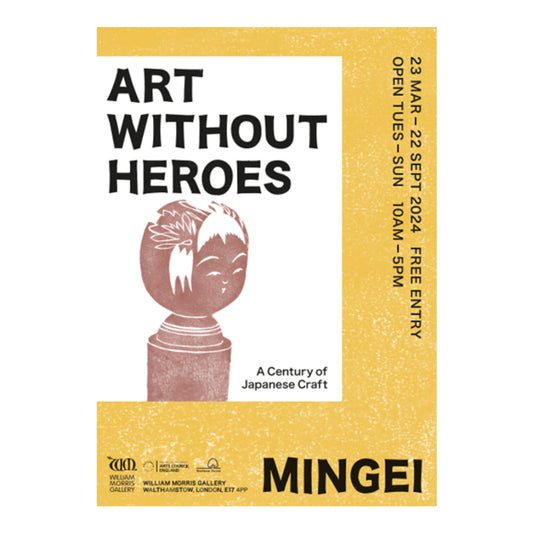 A3 'Art Without Heroes: Mingei' Exhibition Poster - Kokeshi