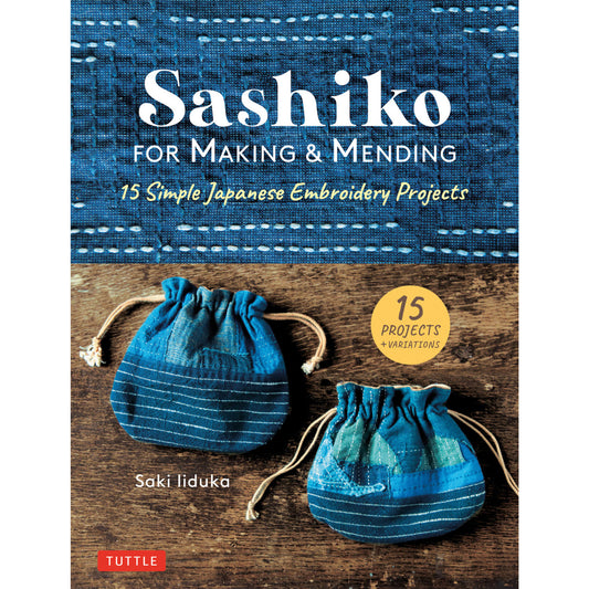 Sashiko for Making and Mending - Saki Liduka