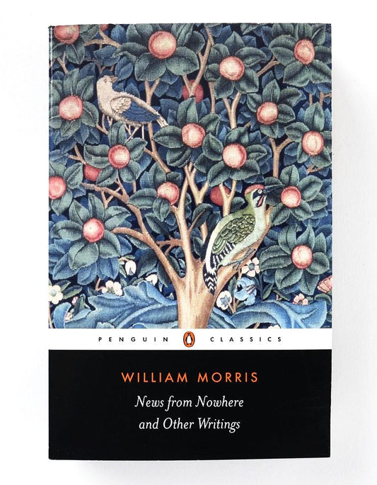 News from Nowhere and Other Writings - William Morris