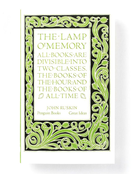 The Lamp of Memory - John Ruskin